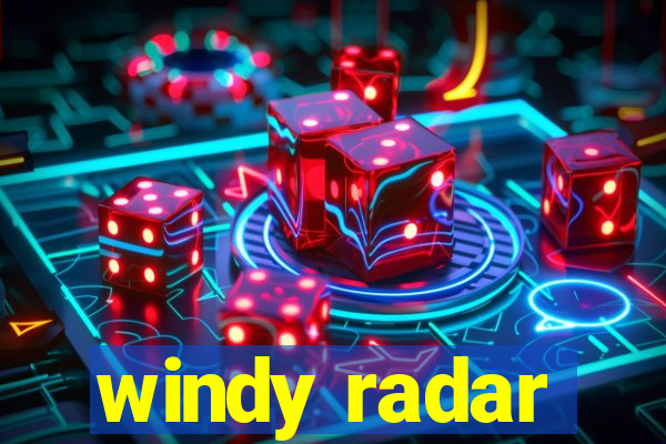 windy radar